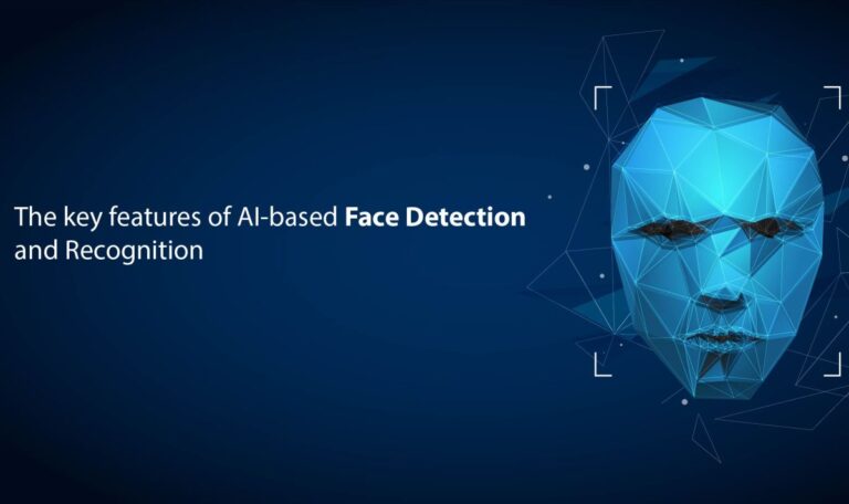 The key features of AI-based Face Detection and Recognition ...